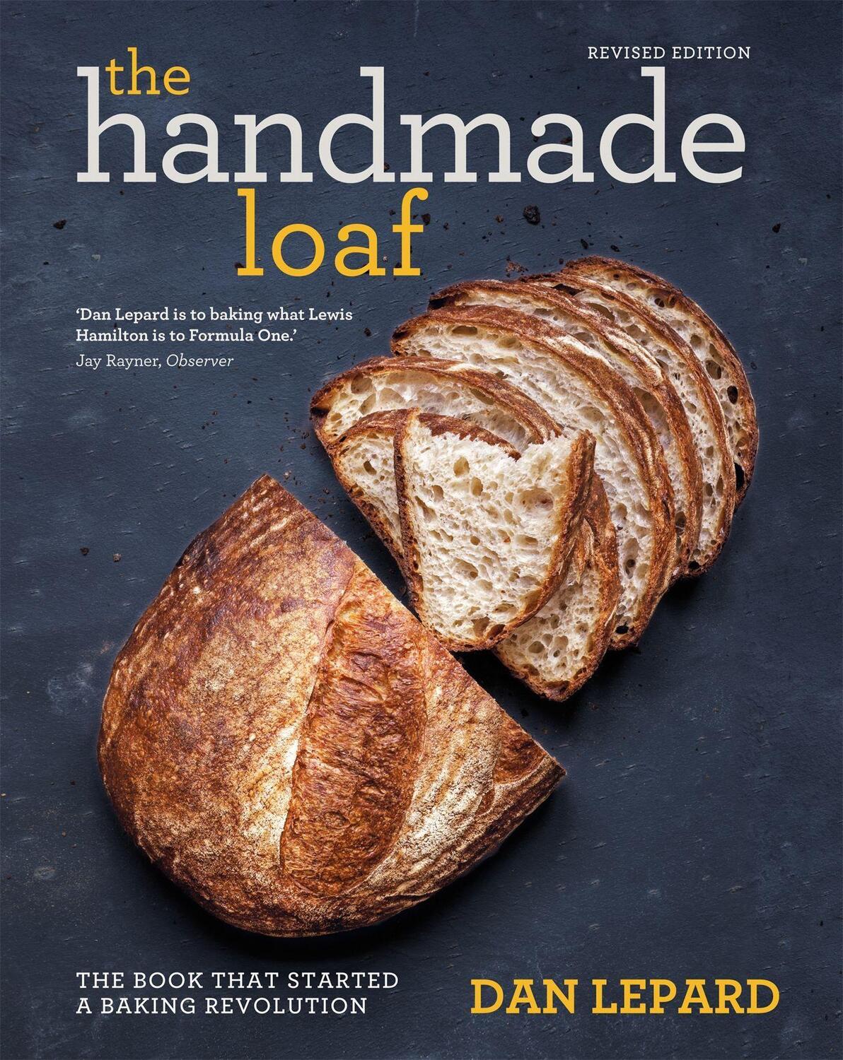Cover: 9781784723347 | The Handmade Loaf | The book that started a baking revolution | Lepard