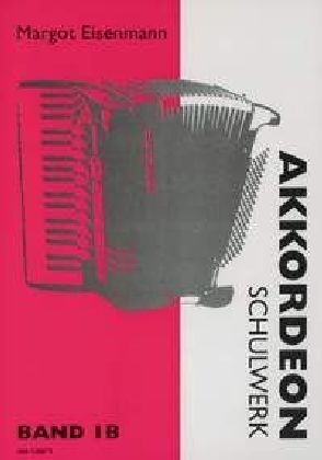 Cover: 9790202910252 | Akkordeon-Schulwerk. Bd.1b | Ein Lehrgang in vier Bänden | Eisenmann