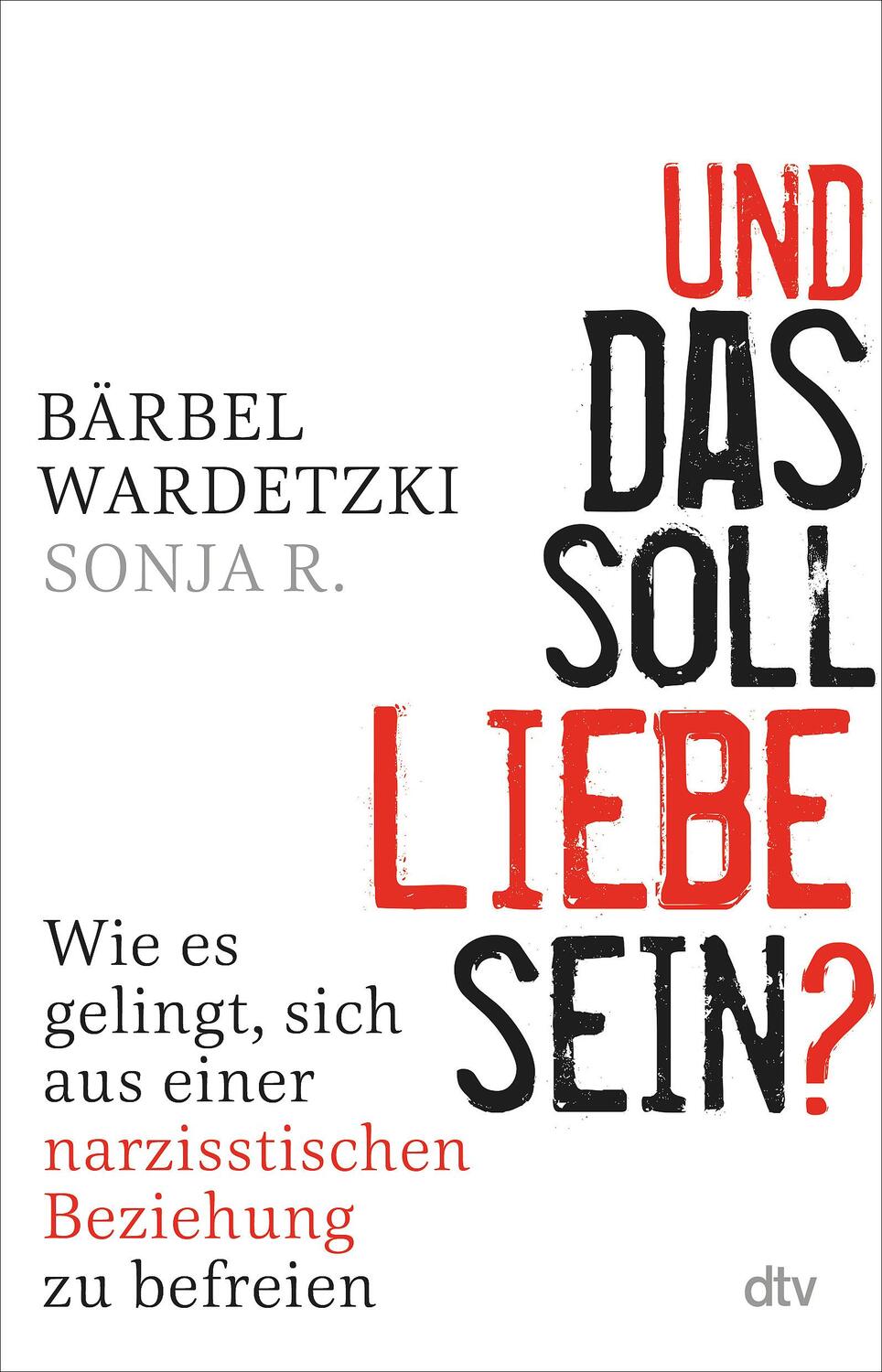 Cover: 9783423261890 | Und das soll Liebe sein? | Bärbel Wardetzki (u. a.) | Taschenbuch