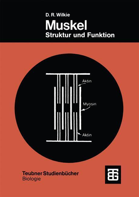 Cover: 9783519036111 | Muskel | Struktur und Funktion | Douglas Robert Wilkie | Taschenbuch