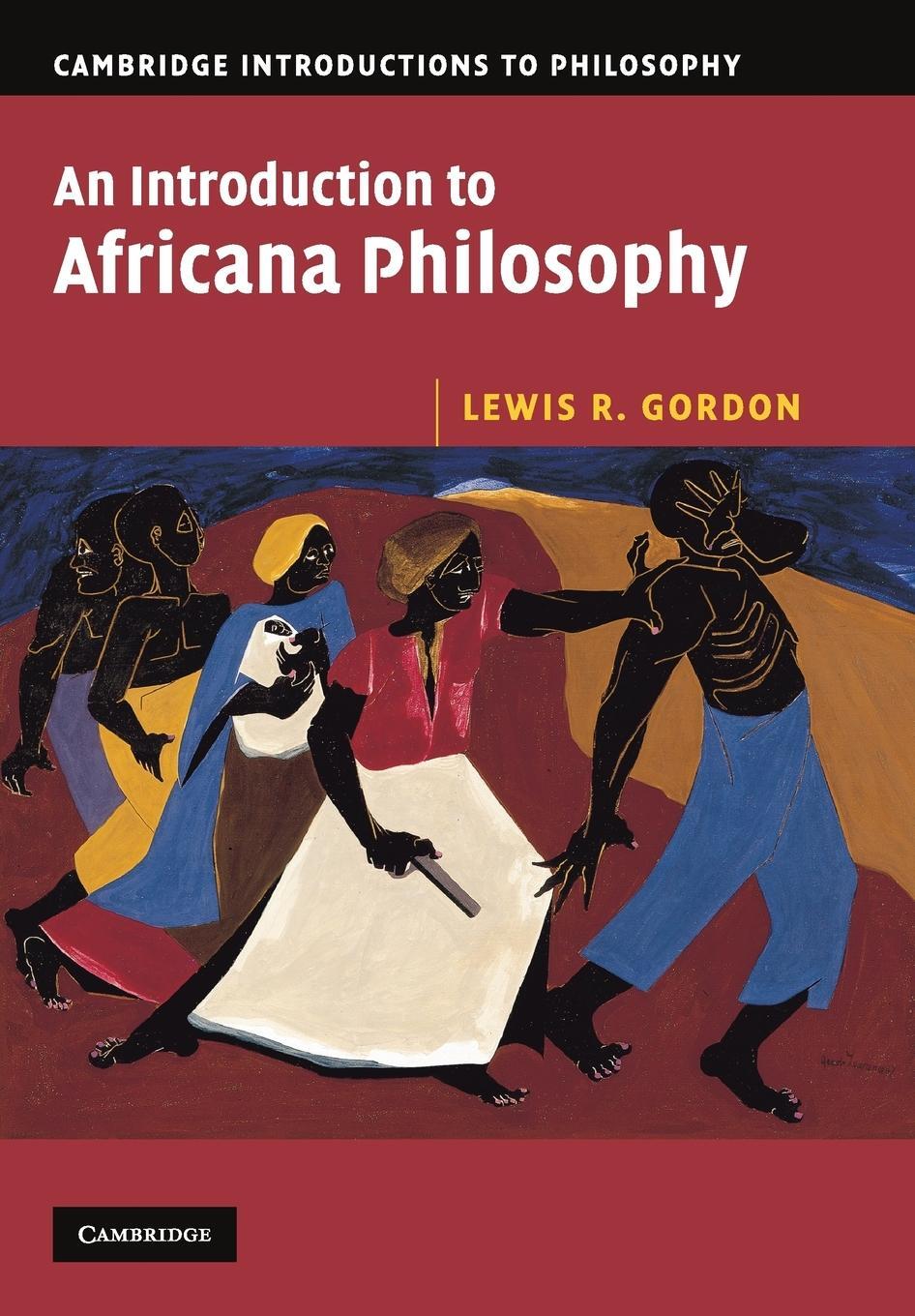 Cover: 9780521675468 | An Introduction to Africana Philosophy | Lewis R. Gordon | Taschenbuch