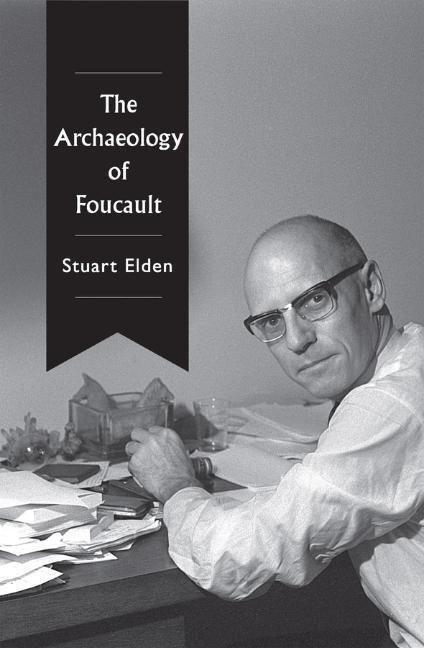 Cover: 9781509545353 | The Archaeology of Foucault | Stuart Elden | Taschenbuch | 300 S.