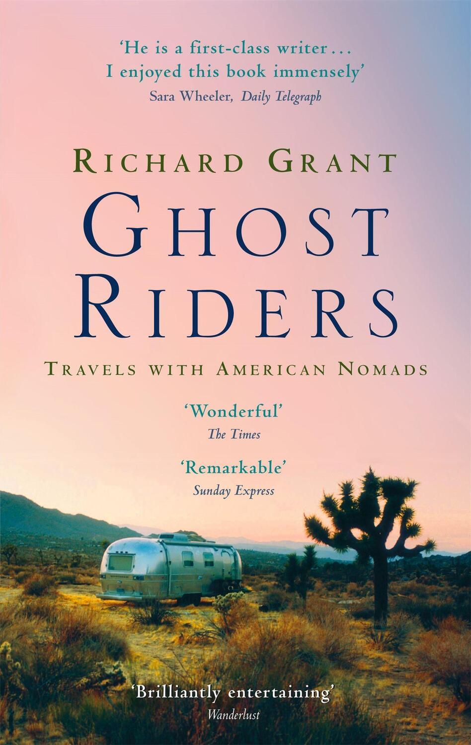 Cover: 9780349112688 | Ghost Riders | Travels with American Nomads | Richard Grant | Buch