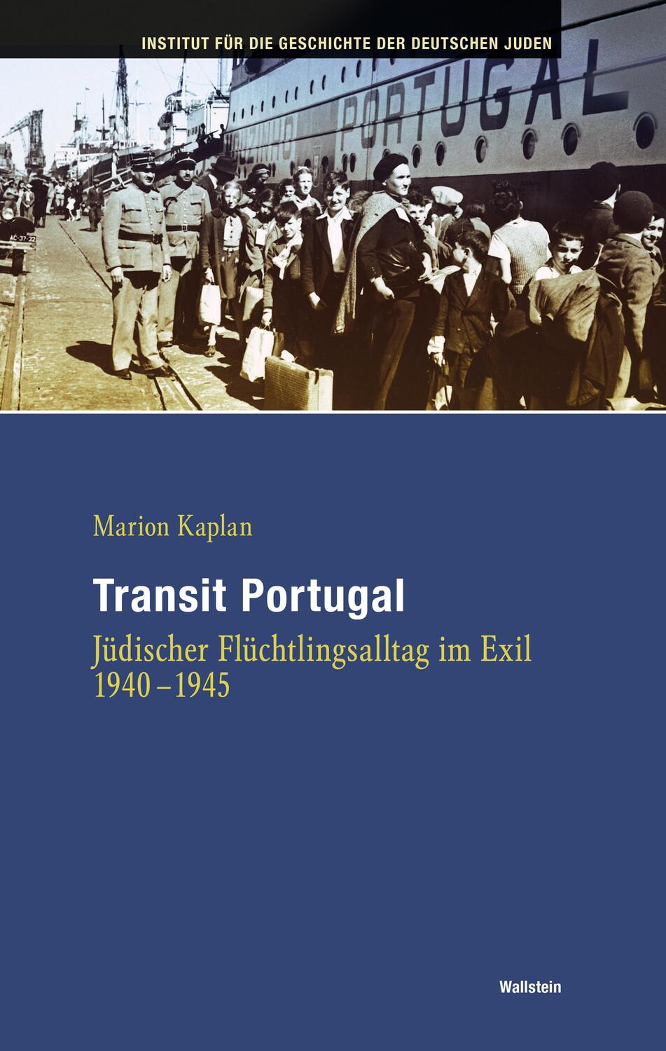 Cover: 9783835351639 | Transit Portugal | Jüdischer Flüchtlingsalltag im Exil 1940-1945