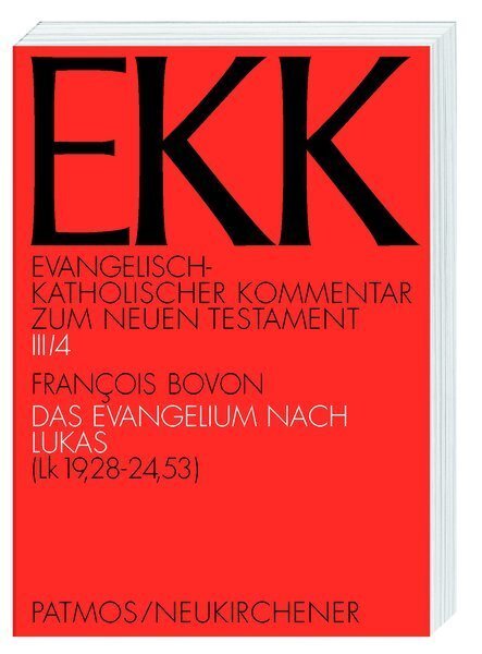 Cover: 9783491520004 | Das Evangelium nach Lukas. Tl.4 | Lk 19,28-24,53 | François Bovon