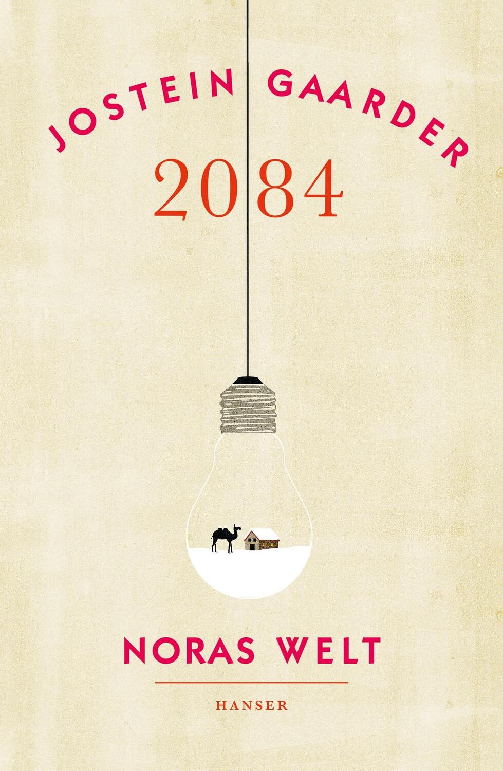 Cover: 9783446243125 | 2084 - Noras Welt | Jostein Gaarder | Buch | Deutsch | 2013
