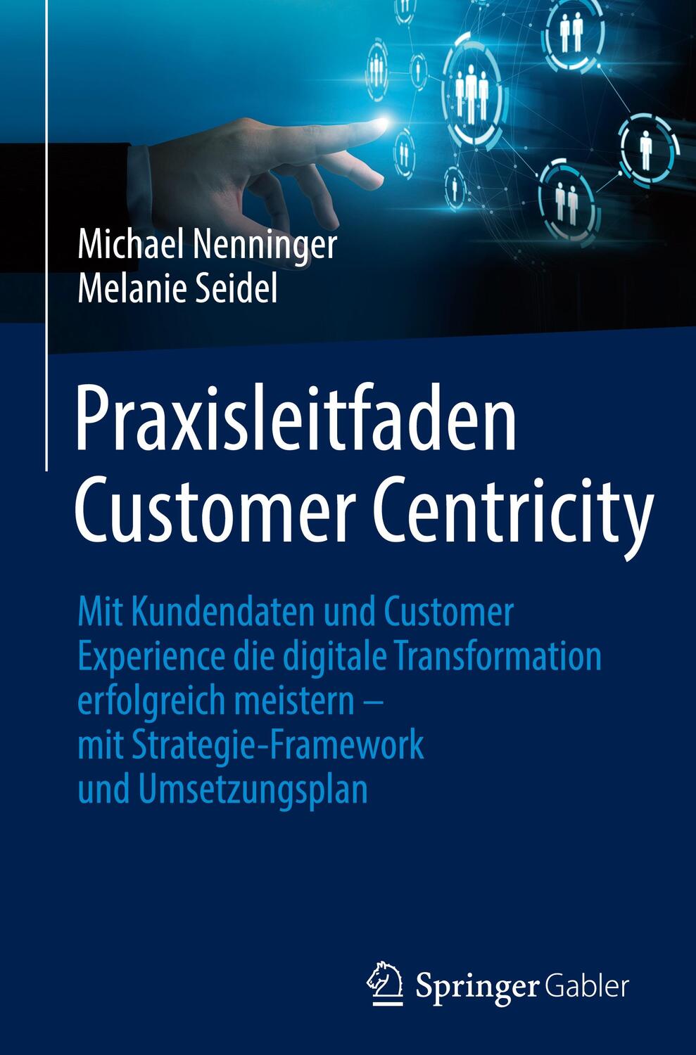 Cover: 9783658334949 | Praxisleitfaden Customer Centricity | Melanie Seidel (u. a.) | Buch