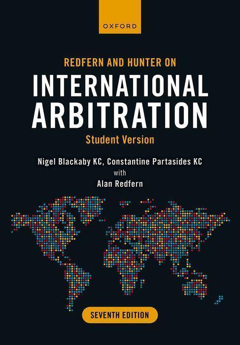 Cover: 9780192869913 | Redfern and Hunter on International Arbitration | Student Version