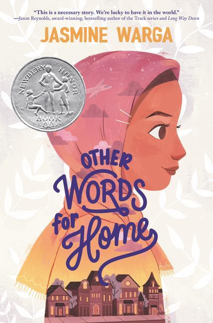 Cover: 9780062747808 | Other Words for Home | A Newbery Honor Award Winner | Jasmine Warga