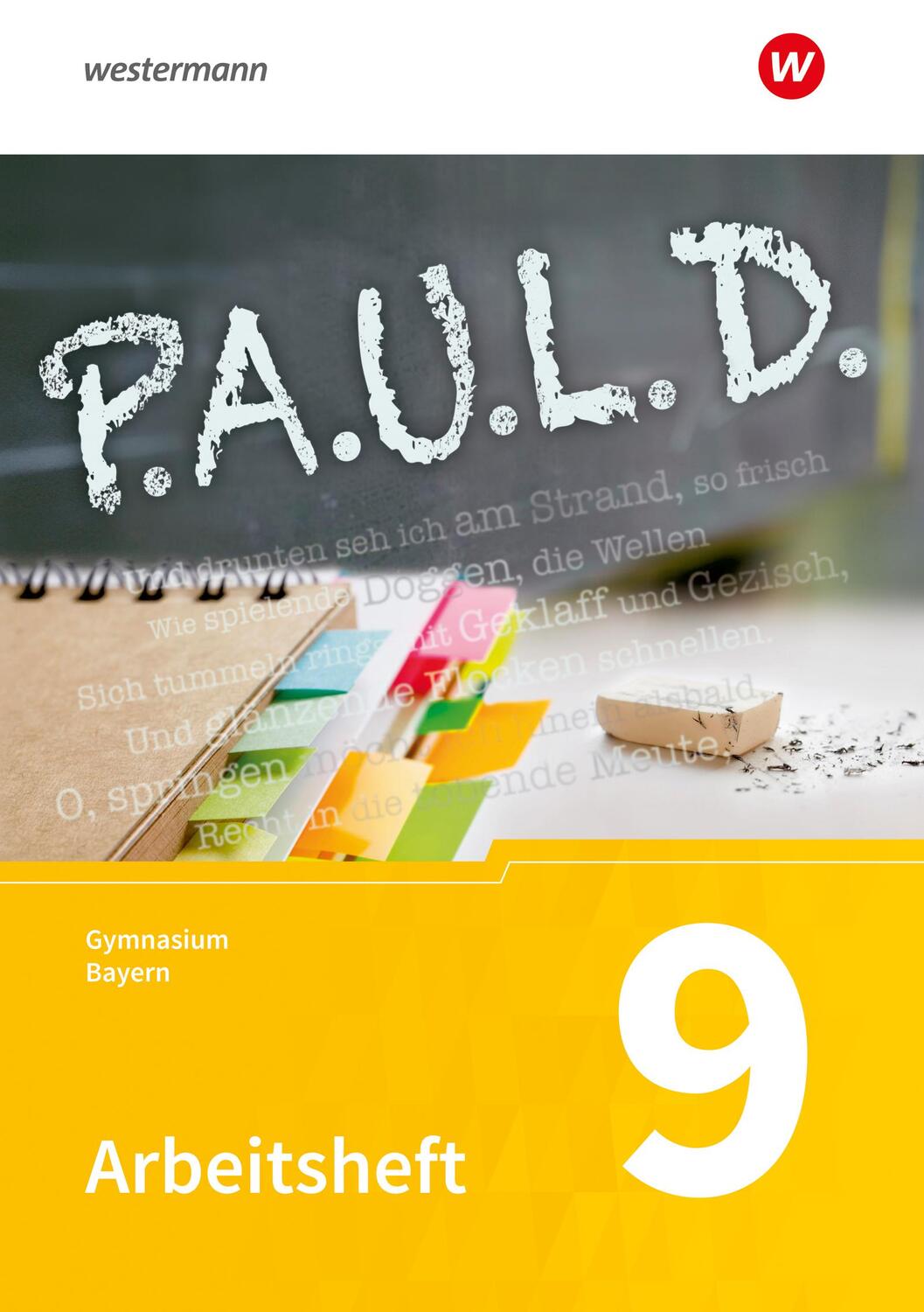 Cover: 9783140280600 | P.A.U.L. D. (Paul) 9. Arbeitsheft. Für Gymnasien in Bayern | Buch
