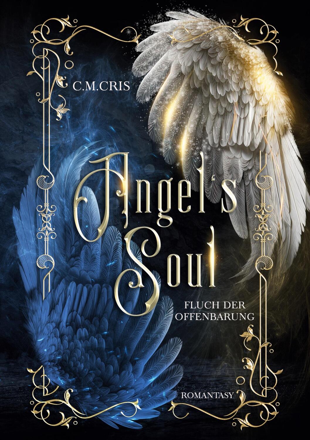 Cover: 9783756896875 | Angel's Soul | Fluch der Offenbarung: Romantische Fantasy | C. M. Cris