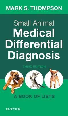 Cover: 9780323498302 | Small Animal Medical Differential Diagnosis | A Book of Lists | Buch