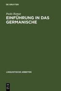 Cover: 9783484104112 | Einführung in das Germanische | Paolo Ramat | Buch | ISSN | Deutsch