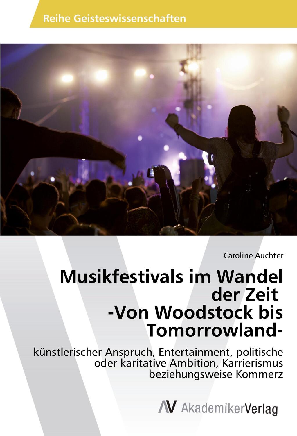Cover: 9786202206662 | Musikfestivals im Wandel der Zeit -Von Woodstock bis Tomorrowland-