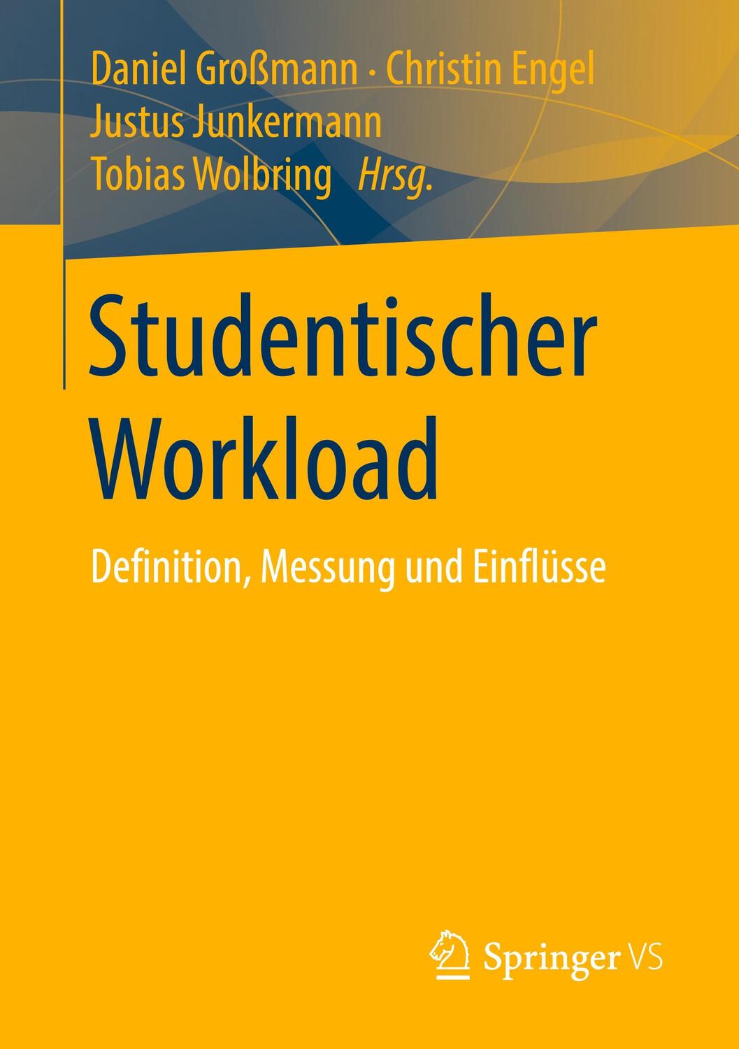 Cover: 9783658289300 | Studentischer Workload | Definition, Messung und Einflüsse | Buch | xv