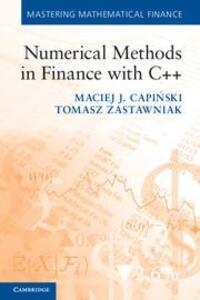 Cover: 9780521177160 | Numerical Methods in Finance with C++ | Maciej J. Capinski (u. a.)