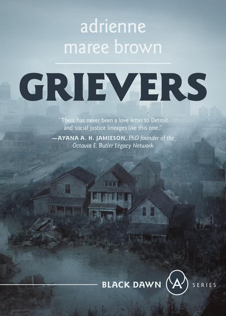 Cover: 9781849354523 | Grievers | Adrienne Maree Brown | Taschenbuch | Black Dawn | Englisch
