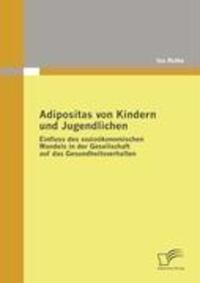 Cover: 9783836675796 | Adipositas von Kindern und Jugendlichen | Ina Rothe | Taschenbuch