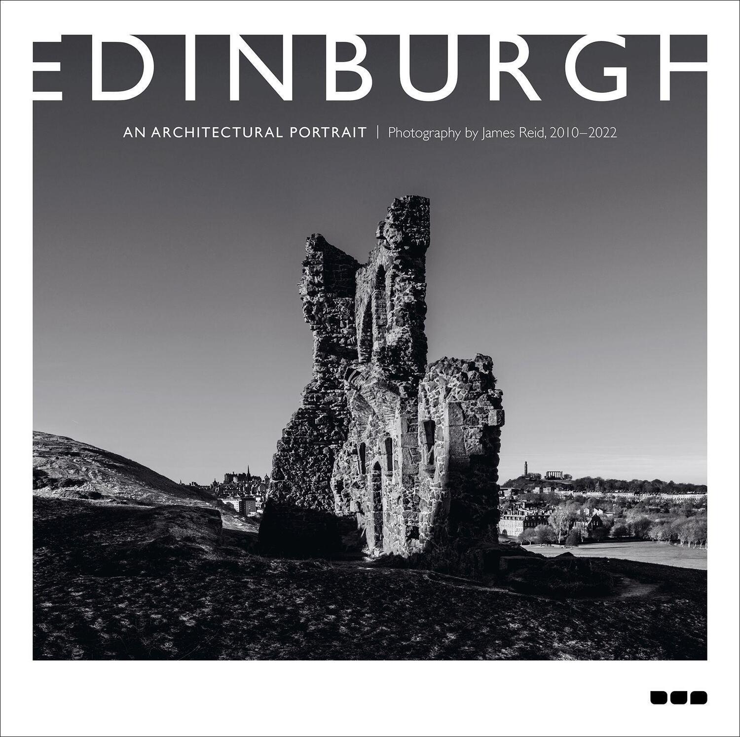 Cover: 9781912165452 | Edinburgh: An Architectural Portrait | Photography by James Reid
