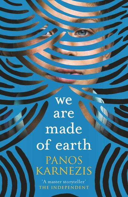 Cover: 9781912408276 | We are Made of Earth | Panos Karnezis | Taschenbuch | Englisch | 2019