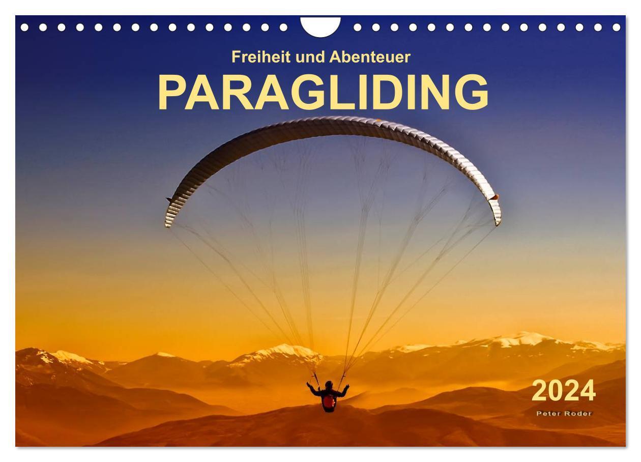 Cover: 9783675891975 | Freiheit und Abenteuer - Paragliding (Wandkalender 2024 DIN A4...