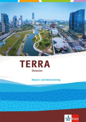 Cover: 9783121048717 | TERRA Ostasien. Ausgabe Oberstufe. Trainingsheft Klausur- und...