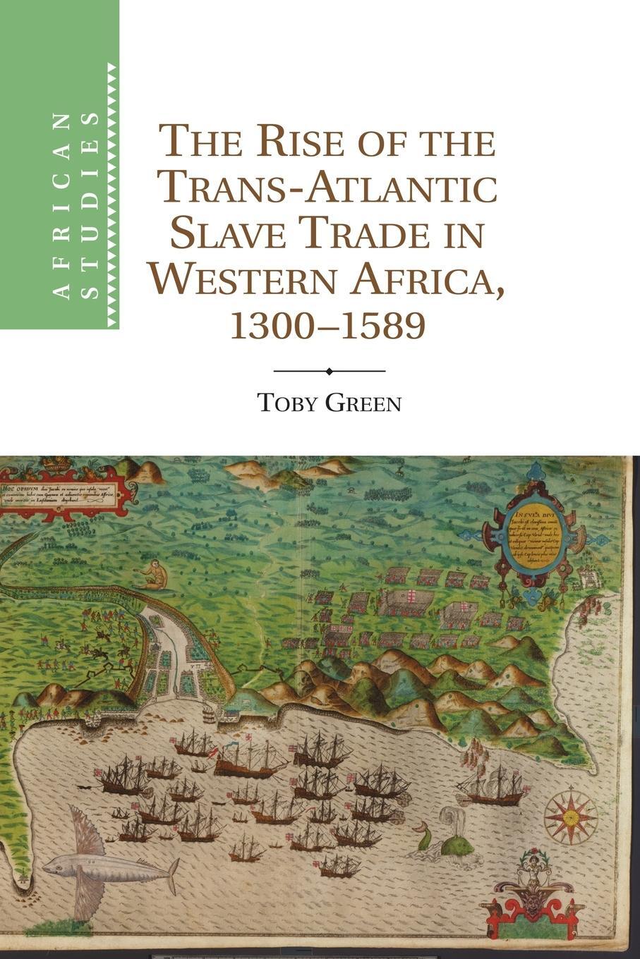Cover: 9781107634718 | The Rise of the Trans-Atlantic Slave Trade in Western Africa, 1300...