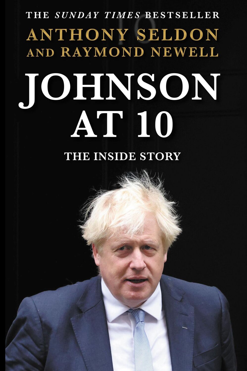 Cover: 9781838958022 | Johnson at 10 | The Inside Story: The Instant Sunday Times Bestseller