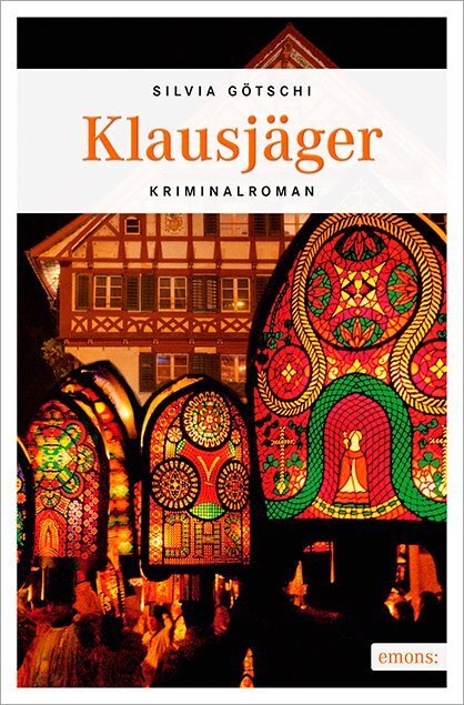 Cover: 9783954519880 | Klausjäger | Kriminalroman | Silvia Götschi | Taschenbuch | Geklebt