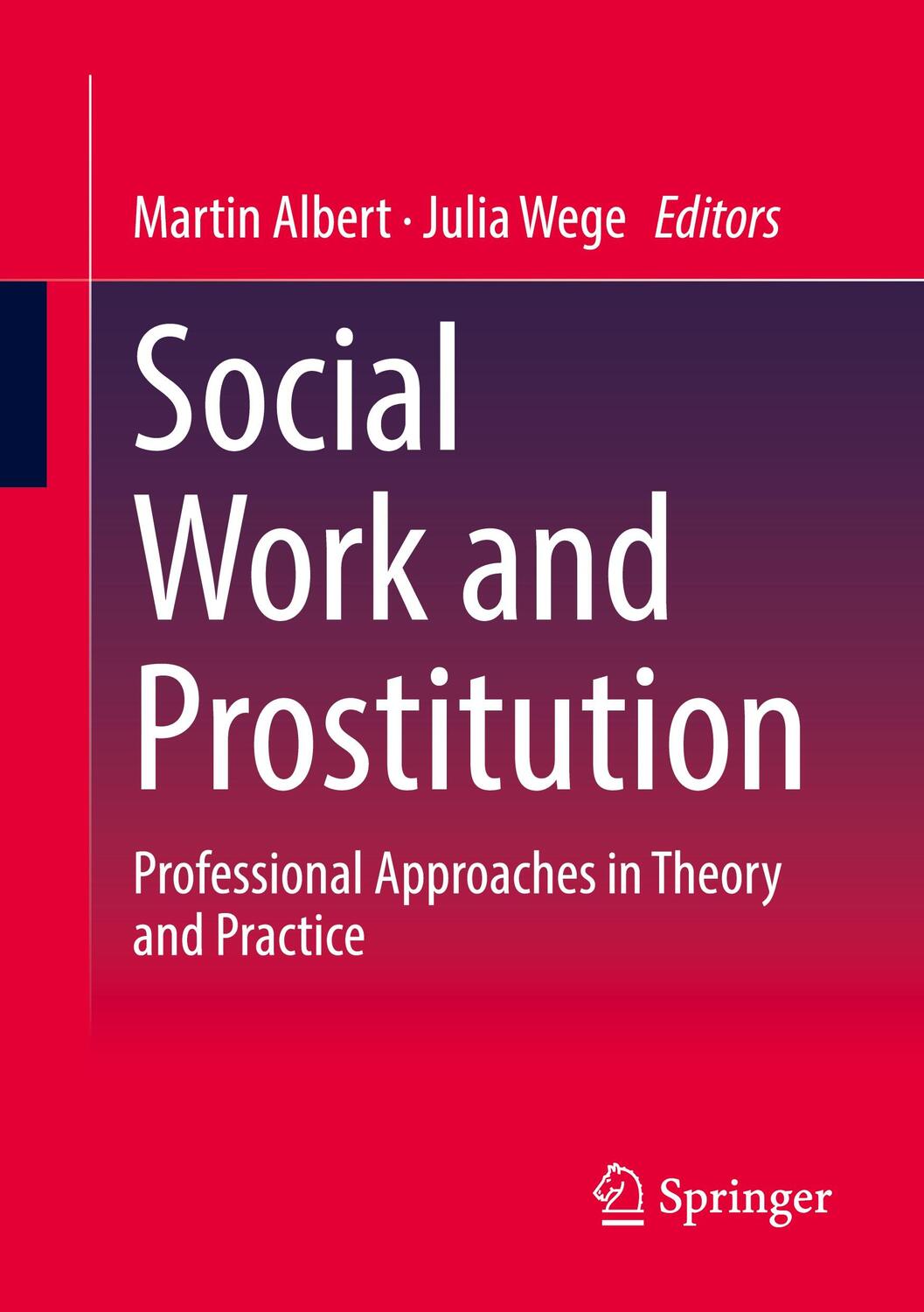 Cover: 9783658377601 | Social Work and Prostitution | Julia Wege (u. a.) | Taschenbuch | VII
