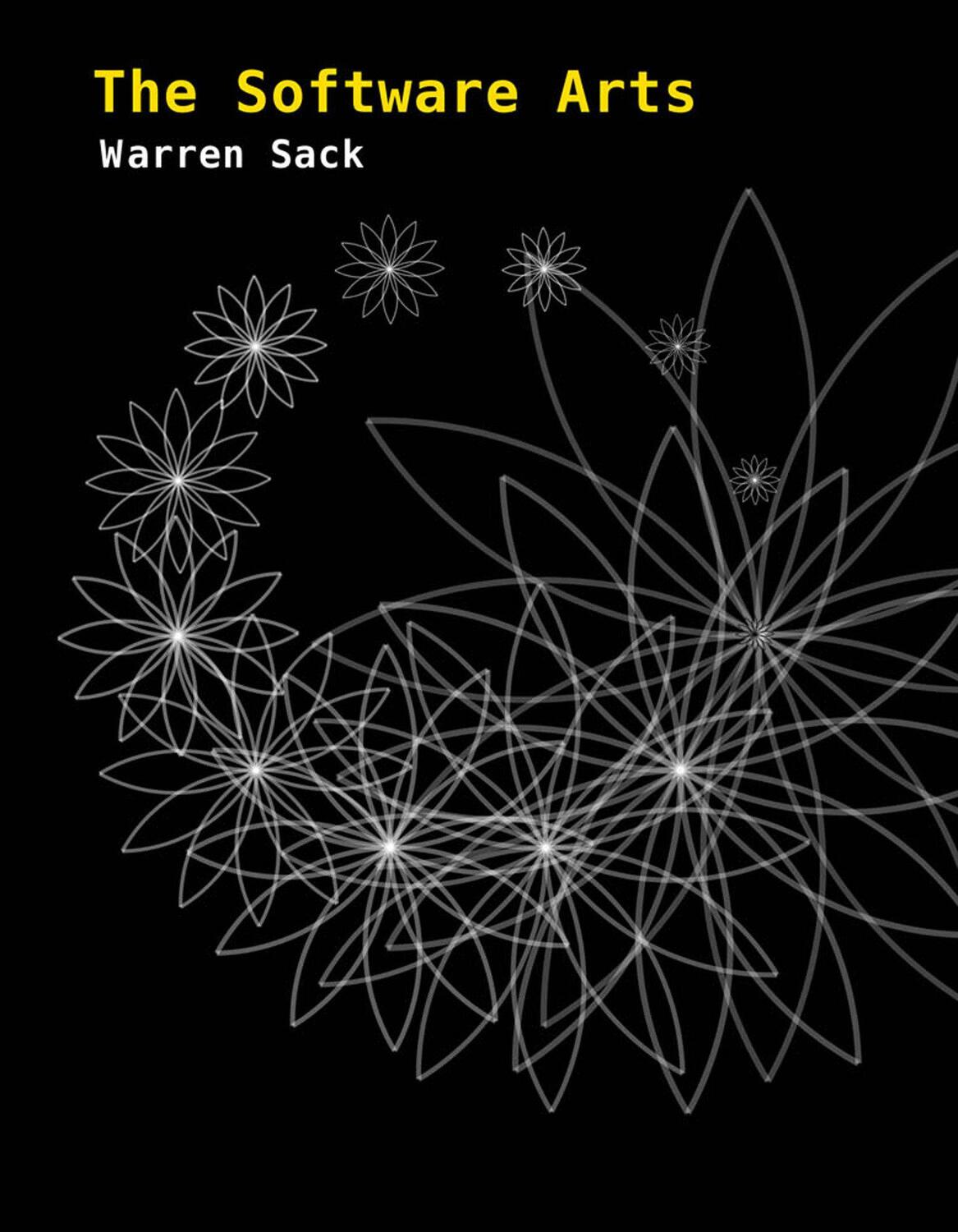 Cover: 9780262039703 | The Software Arts | Warren Sack | Buch | Software Studies | Englisch