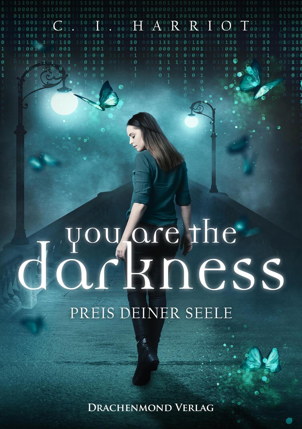 Cover: 9783959918107 | you are the darkness | Preis deiner Seele | C. I. Harriot | Buch