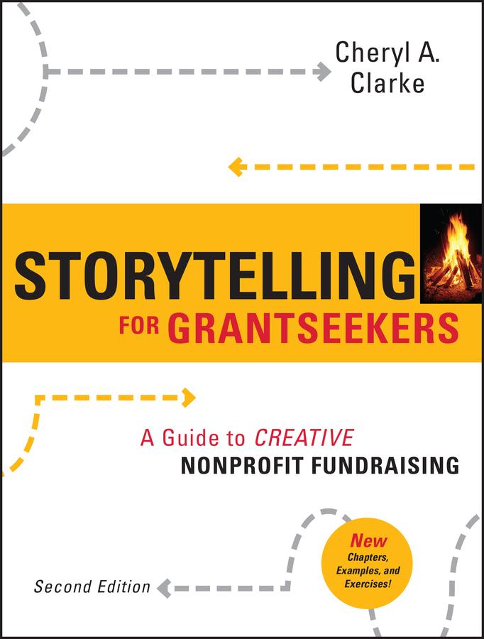 Cover: 9780470381229 | Storytelling for Grantseekers | Cheryl A Clarke | Taschenbuch | 2009