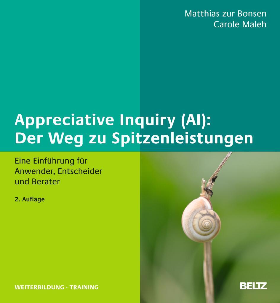 Cover: 9783407365125 | Appreciative Inquiry (AI): Der Weg zu Spitzenleistungen | Buch | 2012