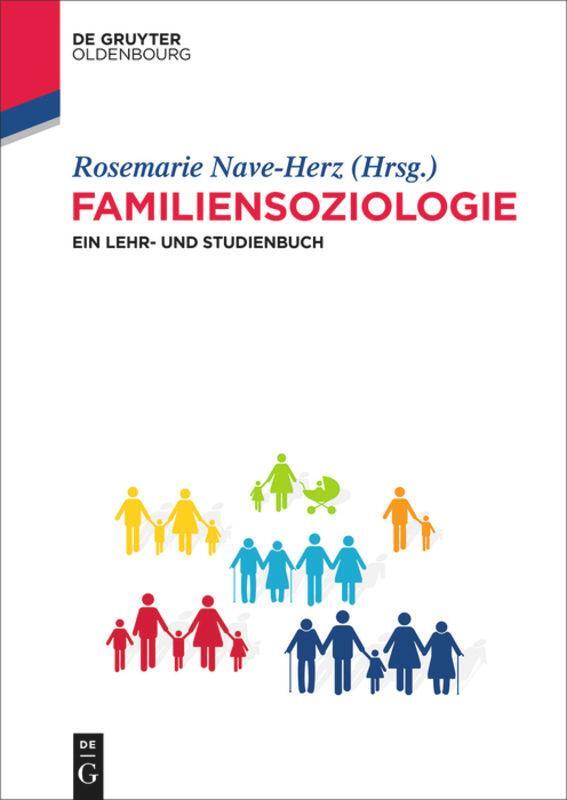 Cover: 9783486721232 | Familiensoziologie | Ein Lehr- und Studienbuch | Rosemarie Nave-Herz