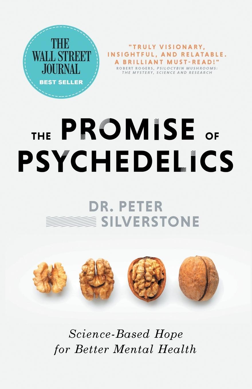 Cover: 9781989059999 | The Promise of Psychedelics | Peter Silverstone | Taschenbuch | 2022