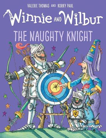 Cover: 9780192759504 | Winnie and Wilbur: The Naughty Knight | Valerie Thomas | Taschenbuch