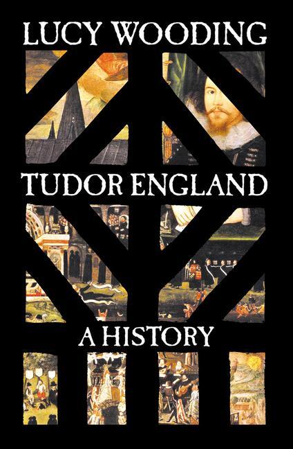 Cover: 9780300162721 | Tudor England | A History | Lucy Wooding | Buch | Englisch | 2023