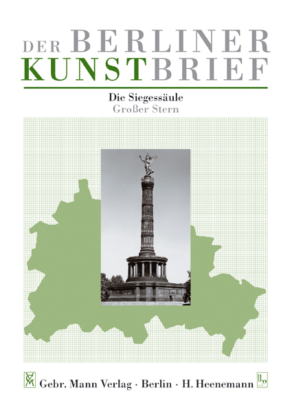 Cover: 9783786123811 | Die Siegessäule. Grosser Stern | Alexander Markschies | Taschenbuch