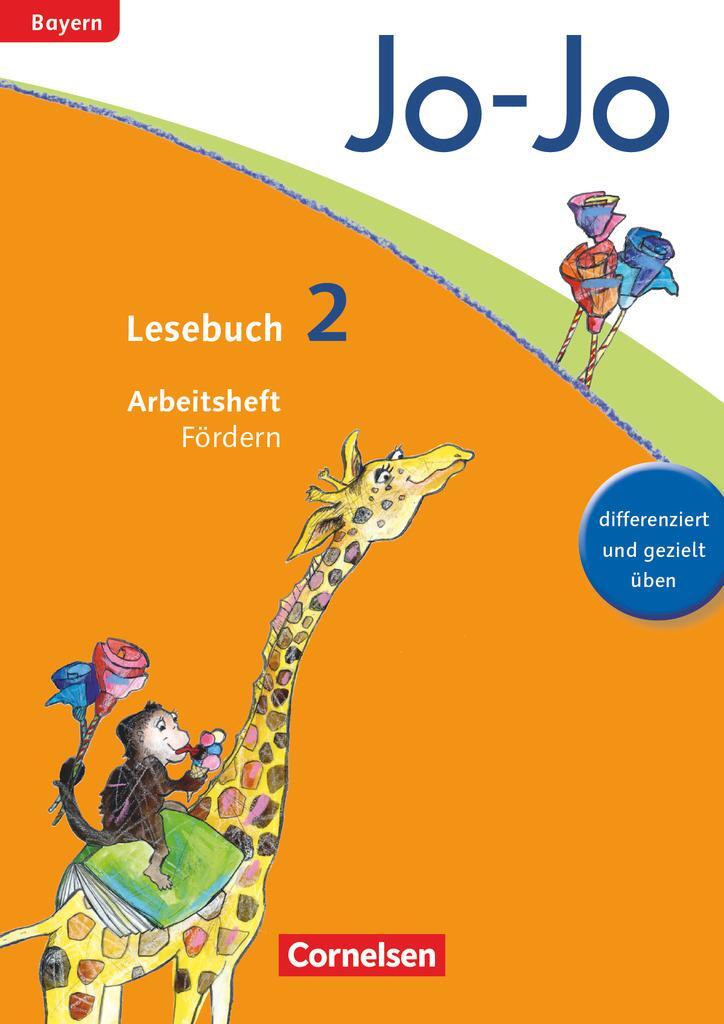 Cover: 9783060845316 | Jo-Jo Lesebuch 2. Jahrgangsstufe - Grundschule Bayern - Arbeitsheft...