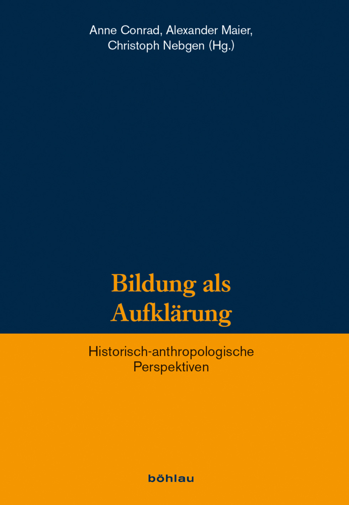 Cover: 9783205211082 | Bildung als Aufklärung | Historisch-anthropologische Perspektiven