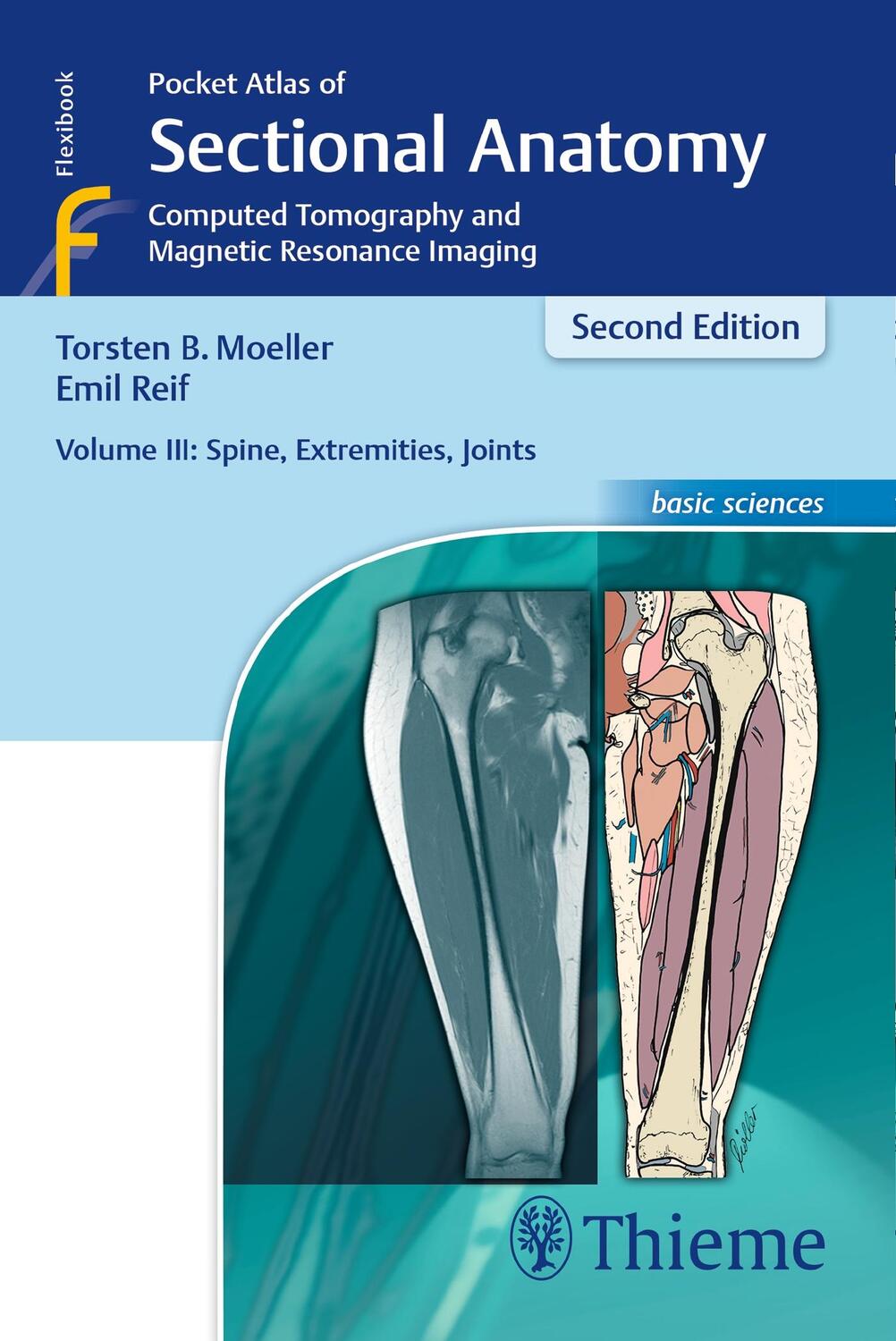 Cover: 9783131431721 | Pocket Atlas of Sectional Anatomy, Volume III: Spine, Extremities,...