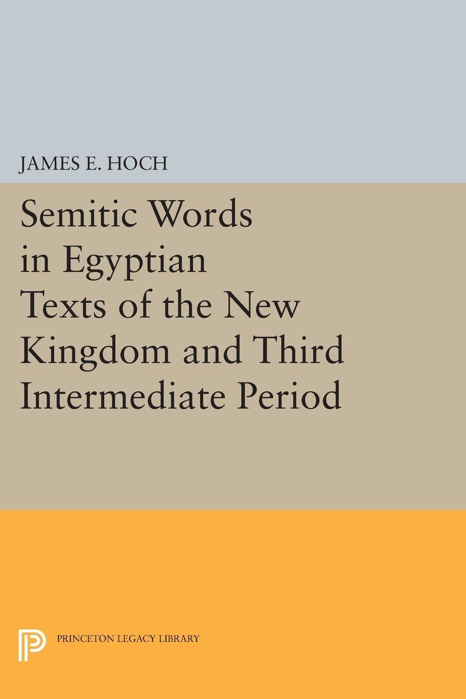Cover: 9780691602554 | Semitic Words in Egyptian Texts of the New Kingdom and Third...