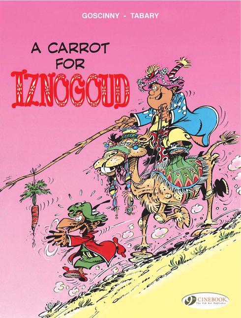 Cover: 9781849180214 | Iznogoud 5 - A Carrot for Iznogoud | Goscinny | Taschenbuch | Iznogoud