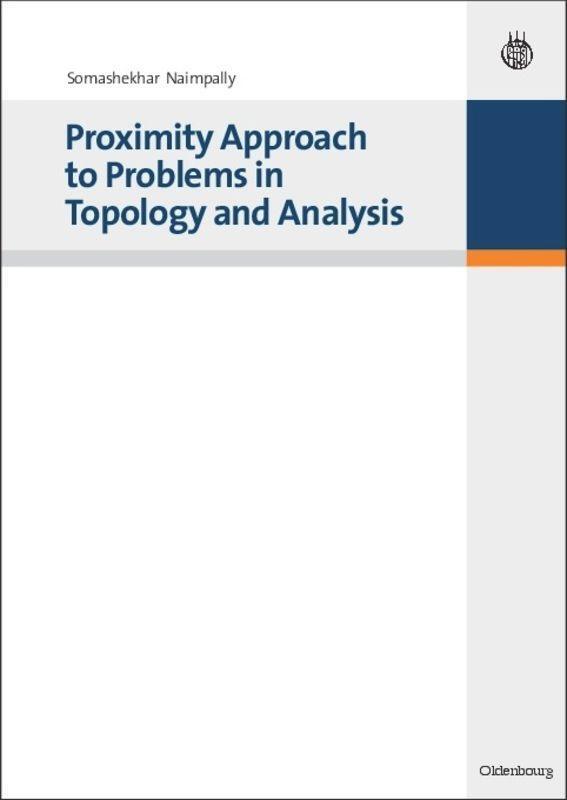 Cover: 9783486589177 | Proximity Approach to Problems in Topology and Analysis | Naimpally