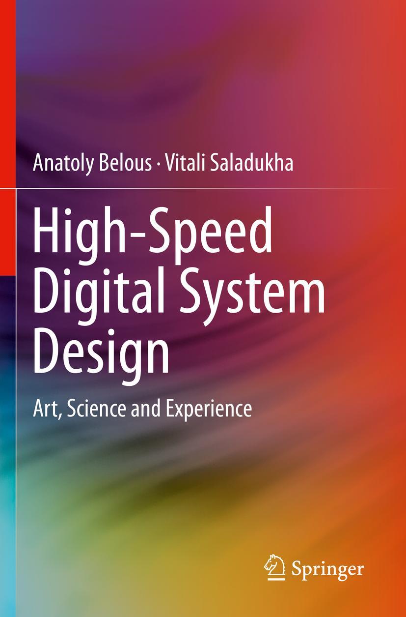 Cover: 9783030254117 | High-Speed Digital System Design | Art, Science and Experience | Buch