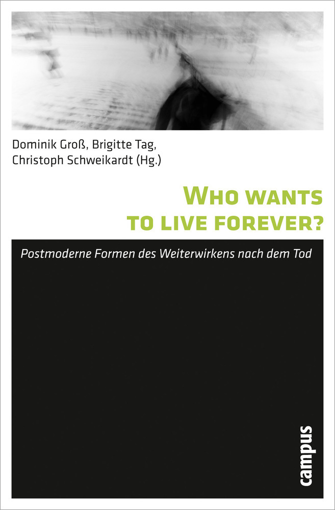 Cover: 9783593394794 | Who wants to live forever? | Dominik Groß (u. a.) | Taschenbuch | 2011