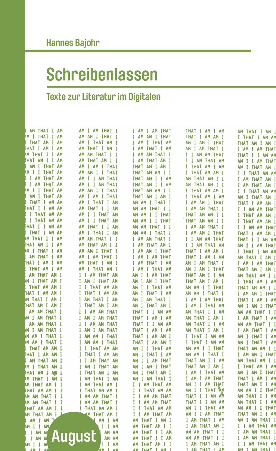 Cover: 9783941360976 | Schreibenlassen | Texte zur Literatur im Digitalen | Hannes Bajohr