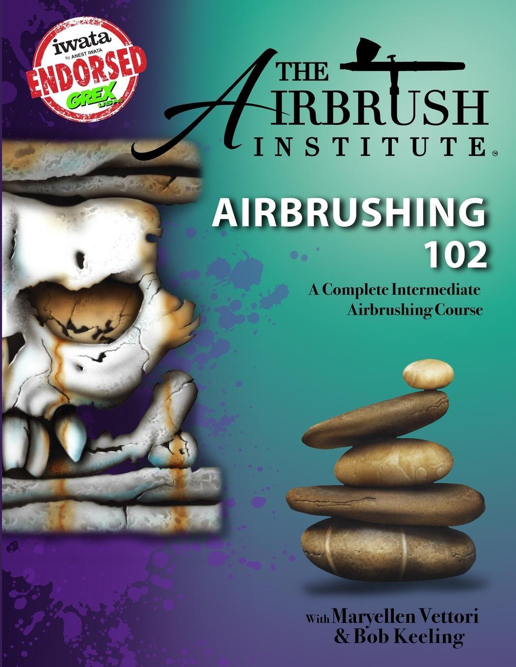 Cover: 9781458313249 | Airbrushing 102 | A Complete Intermediate Airbrushing Course | Vettori
