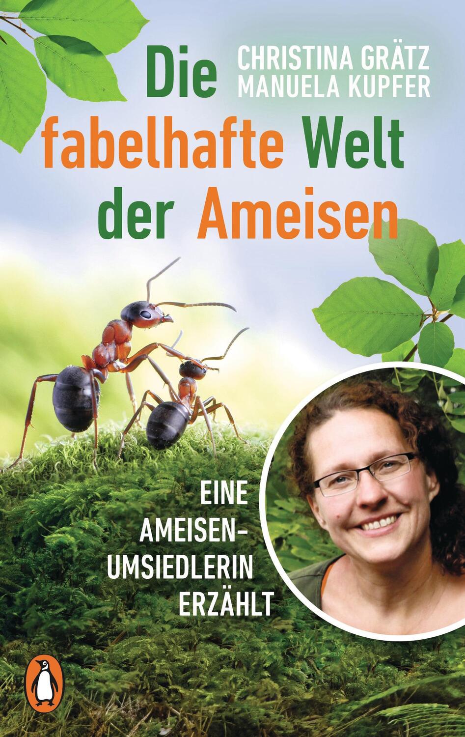 Cover: 9783328105930 | Die fabelhafte Welt der Ameisen | Eine Ameisenumsiedlerin erzählt